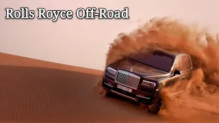 2021 Rolls-Royce SUV Cullinan Off Road in the Desert | Off-Road in Luxury SUV
