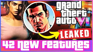 GTA 6 LEAK | 42 New Features You Need To Know | NEWS | Updates And More | EXPLAINED