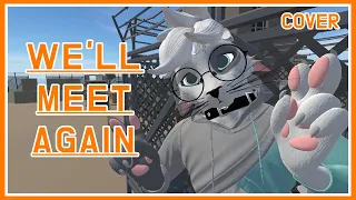 We'll meet again - The Fat Rat | Cover