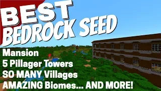 Top Minecraft BEDROCK Seed: Best Seed Tour for Bedrock. Mansion, Villages, Pillager Towers & more