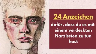 VERDECKTER NARZISSMUS: 24 Anzeichen dafür, dass du es mit einem verdeckten Narzissten zu tun hast