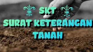 SKT- SURAT KETERANGAN TANAH