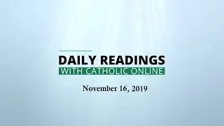 Daily Reading for Saturday, November 16th, 2019 HD