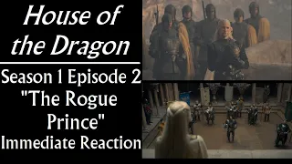 House of the Dragon Season 1 Episode 2: "The Rogue Prince" - Immediate Reaction (Game of Thrones)