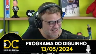 Programa do Diguinho - 13/05/2024 #2