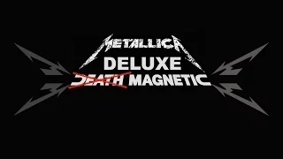 Metallica: Deluxe Magnetic complete album