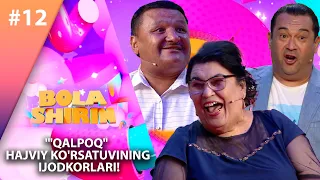 Bola shirin 12-son "QALPOQ" hajviy ko'rsatuvining ijodkorlari! (13.06.2021)