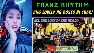 FRANZ RHYTHM - ALL THE LOVE IN THE WORLD_(The Corrs) | REACTION