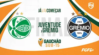 JUVENTUDE X GRÊMIO | FINAL VOLTA - GAUCHÃO SUB-15 | 2023