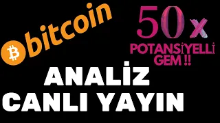 DÜŞÜŞ GELECEK Mİ ? | 50 X POTANSİYELLİ GEM PROJE | KRİPTO PARA PİYASALARI GENEL ANALİZ CANLI YAYIN