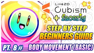 Basic Body Movement - Live2D Beginners Guide (Pt.8)