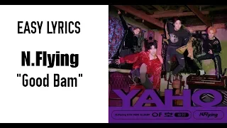 N.Flying – 굿밤 Good Bam [Easy Lyrics]