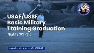 USAF USSF Basic Military Training Graduation Ceremony Flights: 301-315 -- April 25, 2024