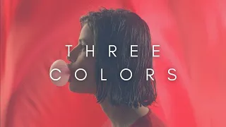 The Beauty Of Three Colors trilogy