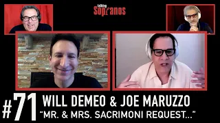 Talking Sopranos Ep #71 w/Will DeMeo and Joe Maruzzo "Mr. & Mrs. John Sacrimoni Request".