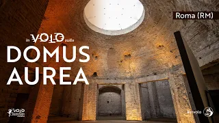 Domus Aurea | In volo sull'archeologia e sulla bellezza italiana | 2ª stagione