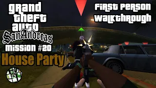 GTA San Andreas First Person - House Party (Mission #20)