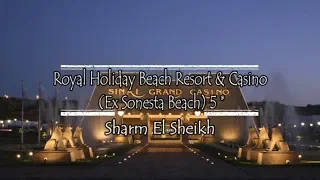 Royal Holiday Beach Resort & Casino Ex Sonesta Beach 5*, Sharm El Sheikh, Egypt