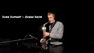 Duke Dumont - Ocean Drive ( sax version by Vytautas Petrauskas)