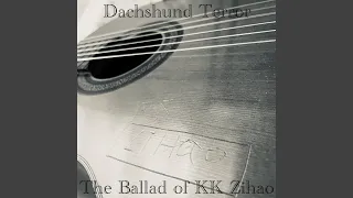 The Ballad of KK Zihao