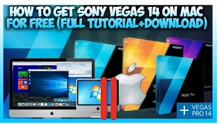 How to Get Sony Vegas Pro 14 for free on Mac|Still Working|Mac & Pc|Free|2017/2018|