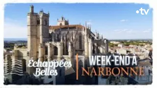 Week-end à Narbonne - Echappées belles