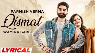 Kismat (Lyrical) Parmish Verma | Prabh Gill | Desi Crew | Latest Punjabi Songs 2023 | Speed Records