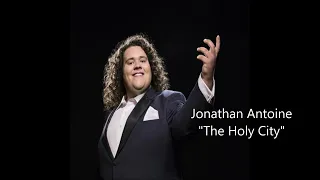 ⚡️Jonathan Antoine⚡️The Holy City