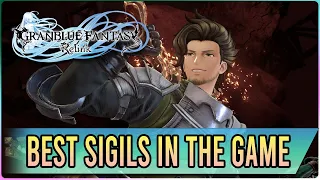 10 Sigils You WANT to Keep Hold of! Granblue Fantasy Relink (No DMG Cap!)