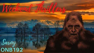 5 Bigfoot Stories ONB192 Mystery Terrifying True Story | (Strange But True Stories!)