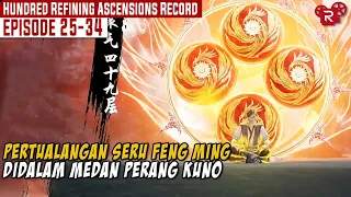 MEMASUKI MEDAN PERANG KUNO DEMI HARTA KARUN - ALUR CERITA DONGHUA Bai lian feisheng lu BAGIAN 4