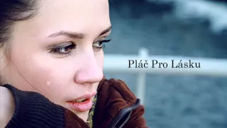 Retore - Pláč Pro Lásku (2012)