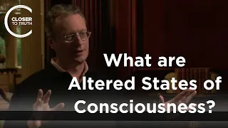 Patrick McNamara - What are Altered States of Consciousness?