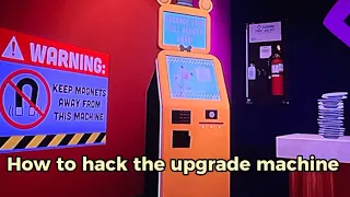 How to hack upgrade machine in fnaf SB