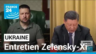 Xi assure à Zelensky être "du côté de la paix" et prône "la négociation" • FRANCE 24