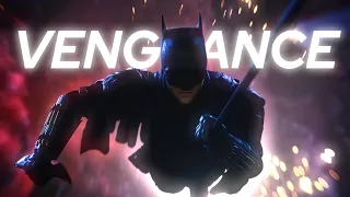 The Batman | Vengeance [4K EDIT]