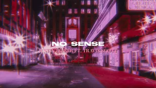 no sense ✦ justin bieber ft. travis scott ( slowed nd reverb )