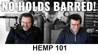 No Holds Barred! Hemp 101