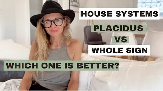 Whole Sign House System vs Placidus - Which one is better? My personal experience