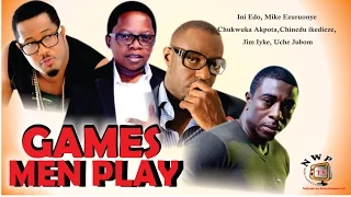 Games Men Play    - Nigerian Nollywood  Movie