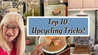 TOP TEN TRICKS FOR UPCYCLING THRIFT STORE FINDS!