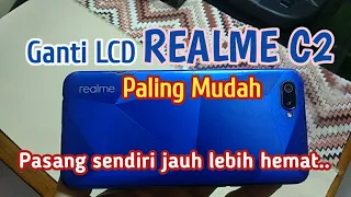 Cara Ganti Lcd Realme C2 Sendiri Sangat Mudah‼️ || LCD Replacement