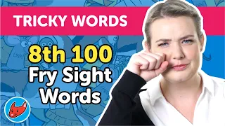 100 Tricky Words #15 | Fry Words | 8th 100 Fry Sight Words | Made by Red Cat Reading