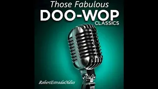 Those Fabulous Doo Wop Classics