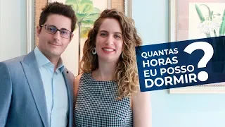 QUANTAS HORAS DE SONO PRECISO DORMIR PARA TER SAÚDE ? NEUROLOGISTA E PSIQUIATRA RESPONDEM