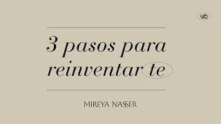 3 Pasos para Reinventarte - DÍA 2 💫