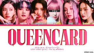 (G)I-DLE ((여자)아이들) 'QUEENCARD (퀸카)' (6 members Ver) [Color Coded HAN/ROM/ESP] || 새송 cover ☆