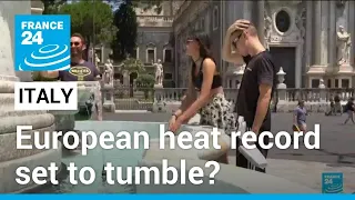 Italy battles extreme heat as temperature record could be set to fall • FRANCE 24 English