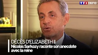 Nicolas Sarkozy raconte son anecdote avec la reine Elizabeth II