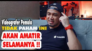 Kesalahan Videografer Pemula | kurang memahami ini berakibat fatal